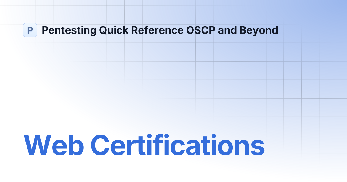 Web Certifications | Pentesting Quick Reference OSCP and Beyond